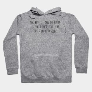 Learn the Rules Hoodie